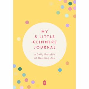 my 5 little glimmers journals