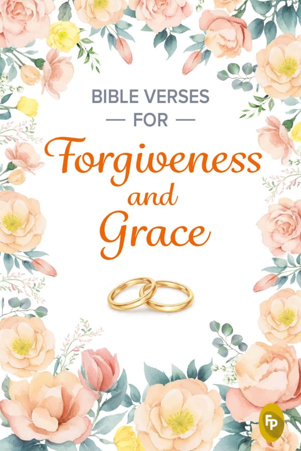Bible Verses for Forgiveness and Grace
