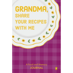 Grandma Share Your Recipes With Me Journal