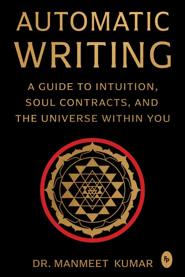 Automatic Writing by Dr. Manmeet Kumar