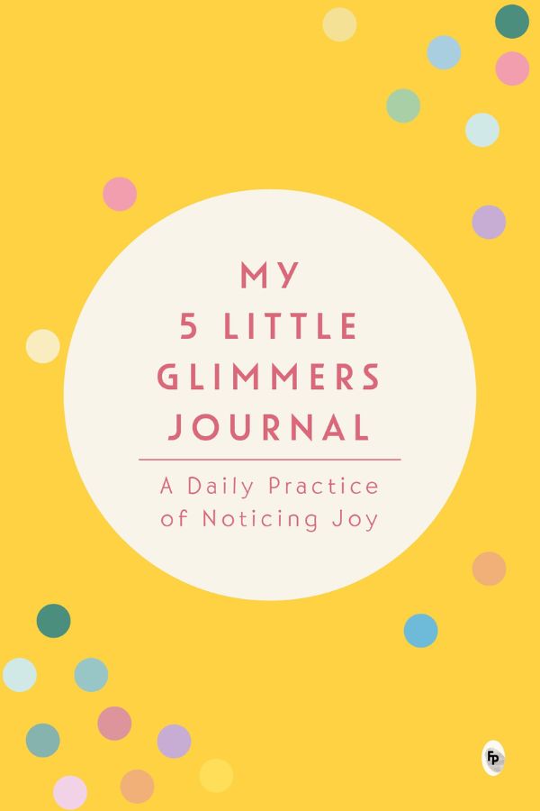 My 5 Little Glimmers Journal